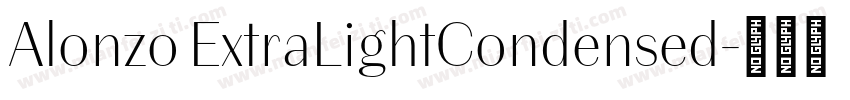 Alonzo ExtraLightCondensed字体转换